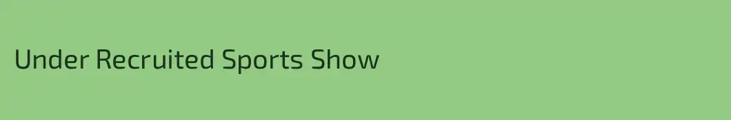 Under Recruited Sports Show